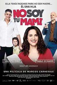 Постер к фильму «Я не твоя мама (2019)»