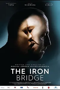 Постер к фильму «Железный мост (2019)»