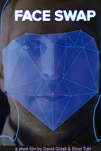Постер к фильму «Face Swap (2019)»