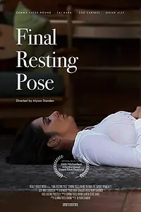 Постер к фильму «Final Resting Pose (2018)»