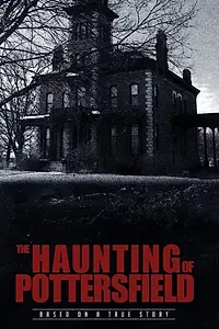 Главный постер фильма «The Haunting of Pottersfield (2019)»