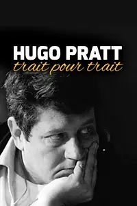 Постер к фильму «Hugo Pratt, trait pour trait (2016)»