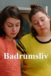 Главный постер сериала «Badrumsliv (2019)»
