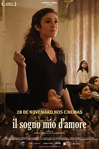 Главный постер фильма «Il Sogno Mio d'Amore (2018)»