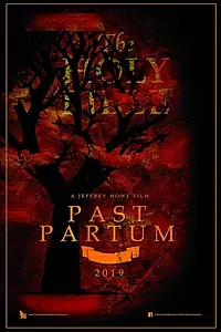 Постер к фильму «Past Partum (2019)»