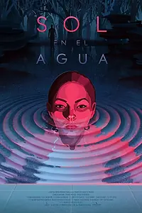 Постер к фильму «Sol en el Agua»