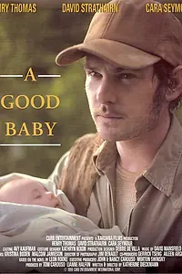 Постер к фильму «A Good Baby (2000)»