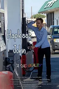 Постер к фильму «Hapless John (2018)»