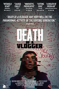 Главный постер фильма «Death of a Vlogger (2019)»