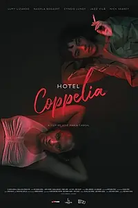 Постер к фильму «Отель «Коппелиа» (2021)»