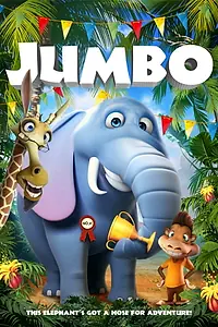 Постер к мультфильму «Jumbo (2019)»