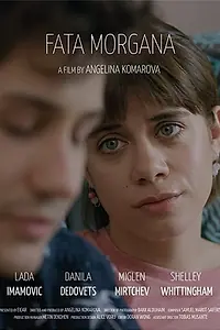 Постер к фильму «Fata Morgana (2019)»