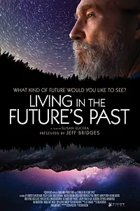 Постер к фильму «Living in the Future's Past (2018)»
