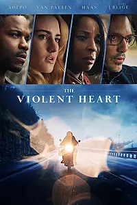 Главный постер фильма «The Violent Heart (2020)»
