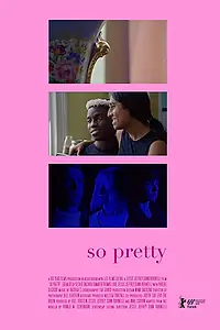 Постер к фильму «So Pretty (2019)»