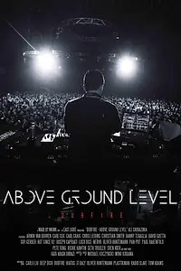 Постер к фильму «Above Ground Level: Dubfire (2017)»