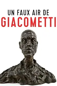 Главный постер фильма «Un faux air de giacometti (2019)»