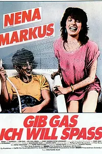 Постер к фильму «Жми на газ – я хочу отрываться! (1983)»