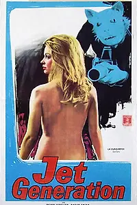 Главный постер фильма «Jet Generation - Wie Mädchen heute Männer lieben (1968)»