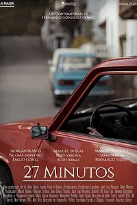 Главный постер фильма «27 Minutos (2019)»