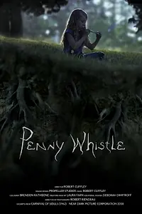 Постер к фильму «Penny Whistle (2018)»