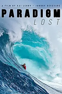 Постер к фильму «Paradigm Lost (2017)»