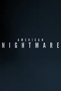 Постер к сериалу «American Nightmare (2019)»