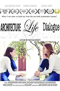 Постер к фильму «Architecture Life Dialogue (2019)»