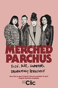 Главный постер сериала «Merched Parchus (2019)»