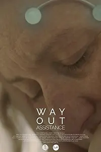 Главный постер фильма «Way Out Assistance (2020)»
