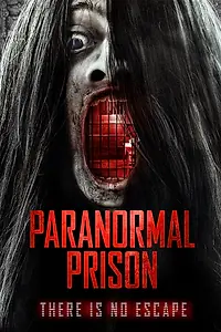 Постер к фильму «Паранормальная тюрьма (2020)»