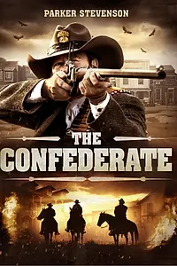 Постер к фильму «The Confederate (2018)»