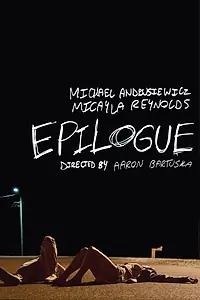 Постер к фильму «Epilogue (2018)»