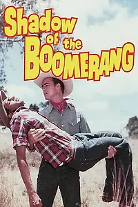 Постер к фильму «Shadow of the Boomerang (1960)»