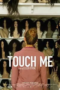 Постер к фильму «Touch Me (2019)»