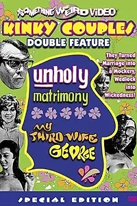 Главный постер фильма «My Third Wife, George (1968)»
