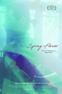 Постер к фильму «Spring Flower (2017)»