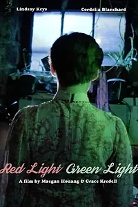 Постер к фильму «Red Light, Green Light (2018)»