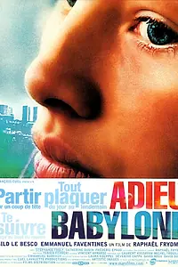 Постер к фильму «Прощай Вавилон (2001)»
