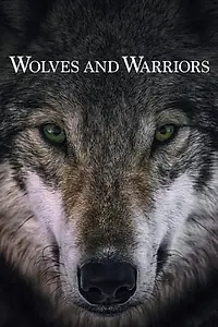 Постер к сериалу «Wolves and Warriors (2018)»