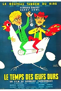Главный постер фильма «Время крутых яиц (1958)»
