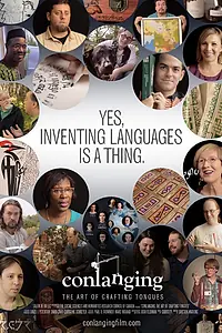 Постер к фильму «Conlanging: The Art of Crafting Tongues (2017)»