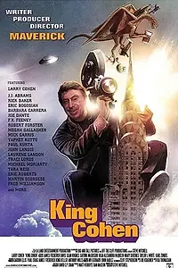 Постер к фильму «King Cohen: The Wild World of Filmmaker Larry Cohen (2017)»
