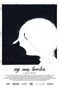 Главный постер фильма «Soy una tumba (2018)»
