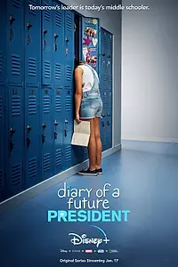 Главный постер сериала «Дневник будущей женщины-президента (2020 - 2021)»