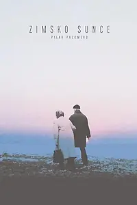 Постер к фильму «Zimsko Sunce»