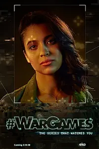 Постер к сериалу «#WarGames (2018)»
