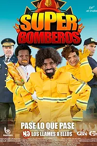 Постер к фильму «Super Bomberos (2019)»