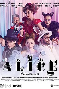 Постер к фильму «Alice Müzikali (2019)»