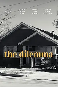 Главный постер фильма «The Dilemma (2019)»